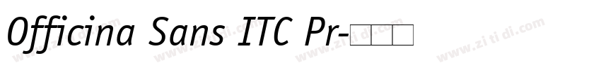 Officina Sans ITC Pr字体转换